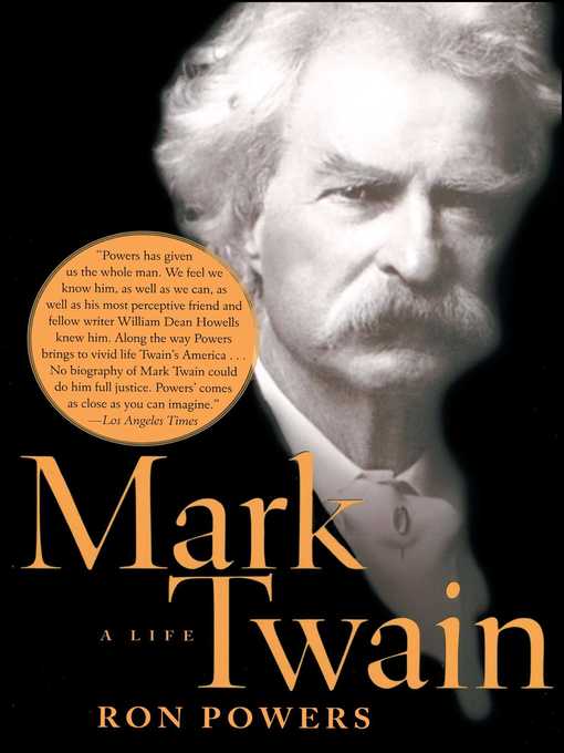 Title details for Mark Twain by Ron Powers - Wait list